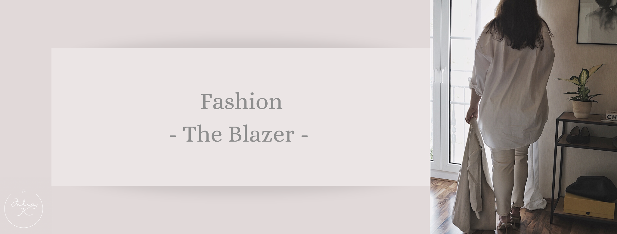 Fashion: The Blazer