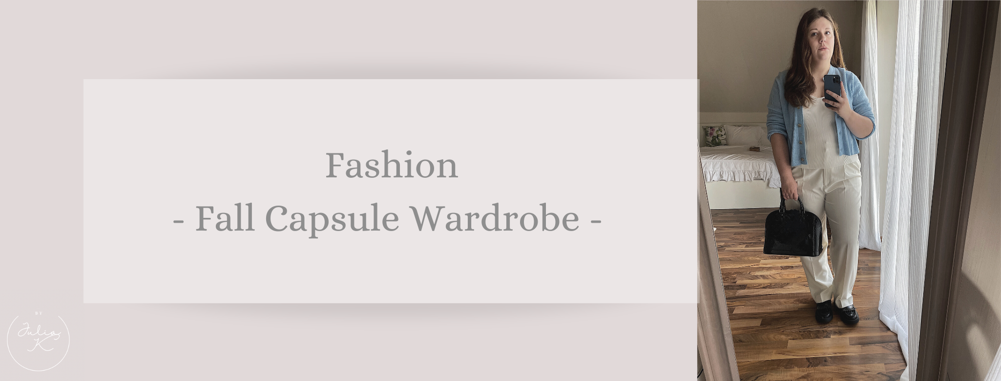 Fashion: Fall Capsule Wardrobe